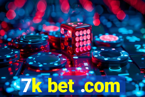 7k bet .com